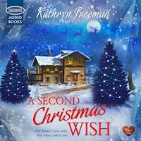 A Second Christmas Wish - Kathryn Freeman - Hörbuch