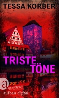 Triste Töne - Tessa Korber - E-Book