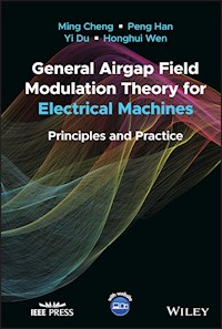 General Airgap Field Modulation Theory for Electrical Machines - Ming Cheng - E-Book