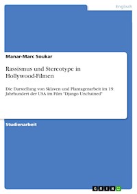 Rassismus und Stereotype in Hollywood-Filmen - Manar-Marc Soukar - E-Book