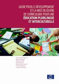 Guide pour le développement et la mise en œuvre de curriculums pour une éducation plurilingue et interculturelle - Jean-Claude Beacco - E-Book