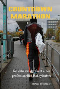 Countdown Marathon - Markus Brennauer - E-Book