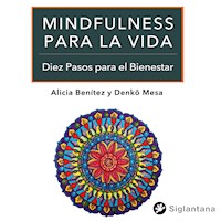 Mindfulness para la vida - Alícia Benítez - Hörbuch