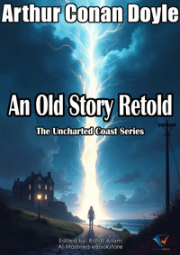 An Old Story Retold - Arthur Conan Doyle - E-Book