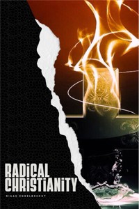 Radical Christianity - Riaan Engelbrecht - E-Book