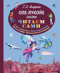 Оле-Лукойе. Сказки - Ганс Христиан Андерсен - E-Book
