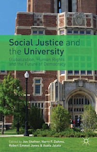 Social Justice and the University -  - E-Book