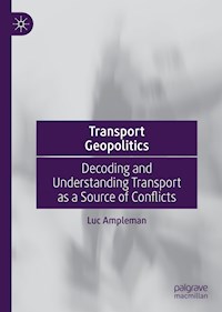 Transport Geopolitics - Luc Ampleman - E-Book