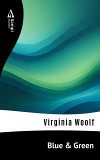Blue & Green - Virginia Woolf - E-Book