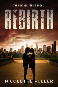 Rebirth - Nicolette Fuller - E-Book