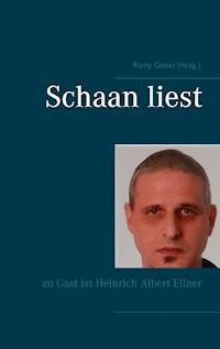 Schaan liest - Michael Schaan - E-Book