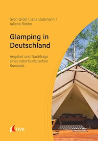 Glamping in Deutschland - Sven Groß - E-Book