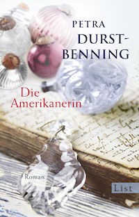 Die Amerikanerin - Petra Durst-Benning - E-Book