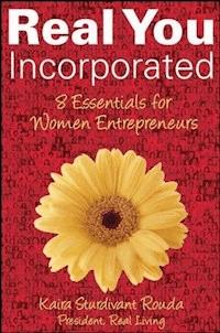 Real You Incorporated - Kaira Sturdivant Rouda - E-Book