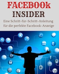 FACEBOOK INSIDER - Marc Lindner - E-Book