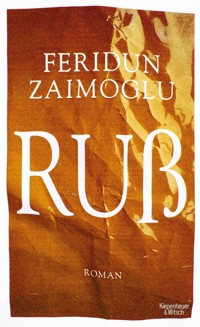 Ruß - Feridun Zaimoglu - E-Book