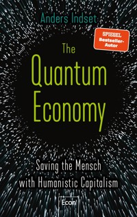 The Quantum Economy - Anders Indset - E-Book