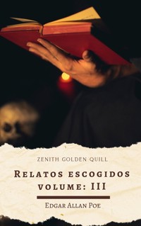 Relatos escogidos III - Edgar Allan Poe - E-Book