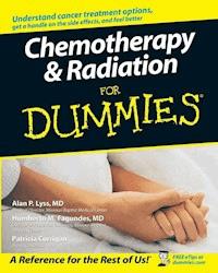 Chemotherapy and Radiation For Dummies - Alan P. Lyss - E-Book