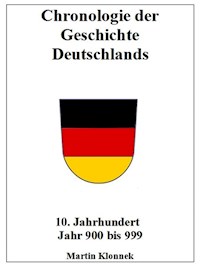 Chronologie Deutschlands 10 - Martin Klonnek - E-Book