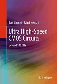 Ultra High-Speed CMOS Circuits - Sam Gharavi - E-Book