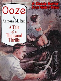 Ooze - Anthony M. Rud - E-Book