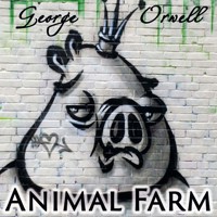Animal Farm - George Orwell - Hörbuch