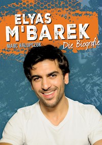 Elyas M'Barek - Marc Halupczok - E-Book