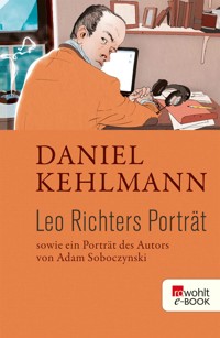 Leo Richters Porträt - Daniel Kehlmann - E-Book
