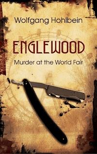 Englewood - Wolfgang Hohlbein - E-Book