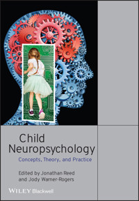 Child Neuropsychology -  - E-Book