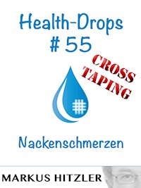 Health-Drops #55 - Markus Hitzler - E-Book