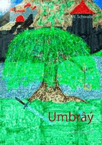 Umbrâý - Moritz J.W. Schwabe - E-Book
