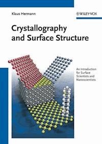 Crystallography and Surface Structure - Klaus Hermann - E-Book