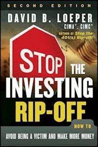 Stop the Investing Rip-off - David B. Loeper - E-Book