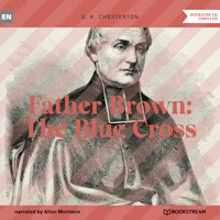 Father Brown: The Blue Cross (Unabridged) - G.K. Chesterton - Hörbuch