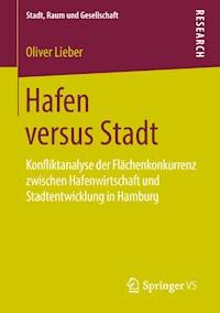 Hafen versus Stadt - Oliver Lieber - E-Book