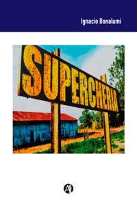 Superchería - Ignacio Bonalumi - E-Book