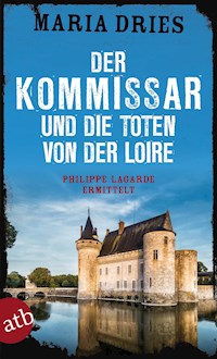 Der Kommissar und die Toten von der Loire - Maria Dries - E-Book