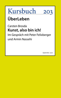 Kunst, also bin ich! - Carsten Brosda - E-Book