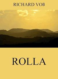 Rolla - Richard Voß - E-Book