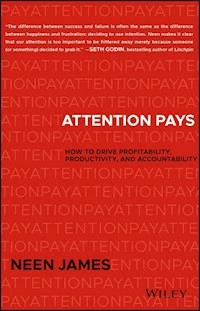 Attention Pays - Neen James - E-Book