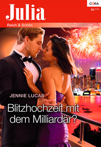 Blitzhochzeit mit dem Milliardär - Jennie Lucas - E-Book