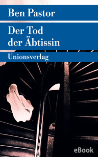 Der Tod der Äbtissin - Ben Pastor - E-Book
