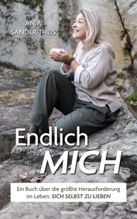 Endlich mich - Anja Sander-Theis - E-Book