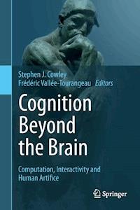 Cognition Beyond the Brain -  - E-Book