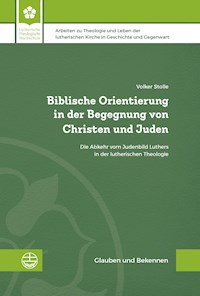 Biblische Orientierung in der Begegnung von Christen und Juden - Volker Stolle - E-Book