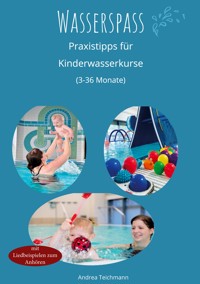 Wasserspaß - Andrea Teichmann - E-Book