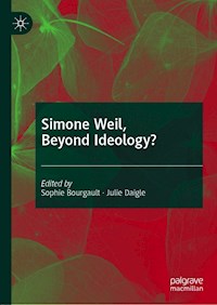 Simone Weil, Beyond Ideology? -  - E-Book