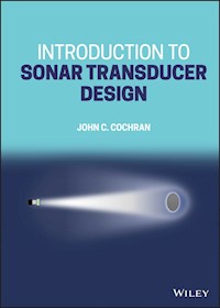 Introduction to Sonar Transducer Design - John C. Cochran - E-Book